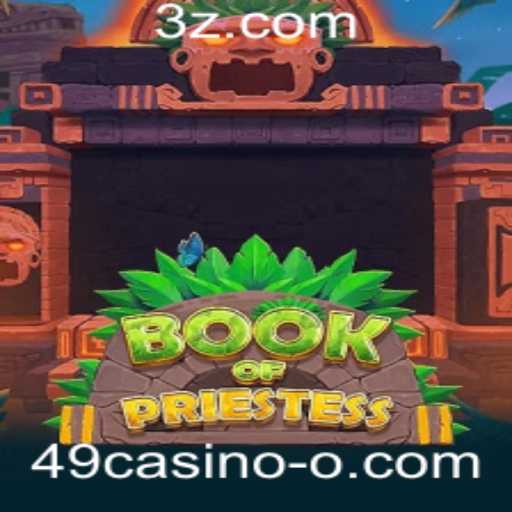 Explorando o Fascinante Mundo de BookOfPriestess no 49casino