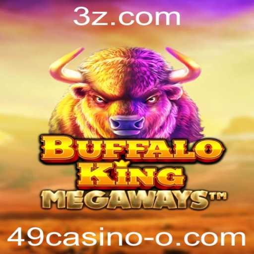 Descubra o Excitante Mundo de BuffaloKing no 49casino