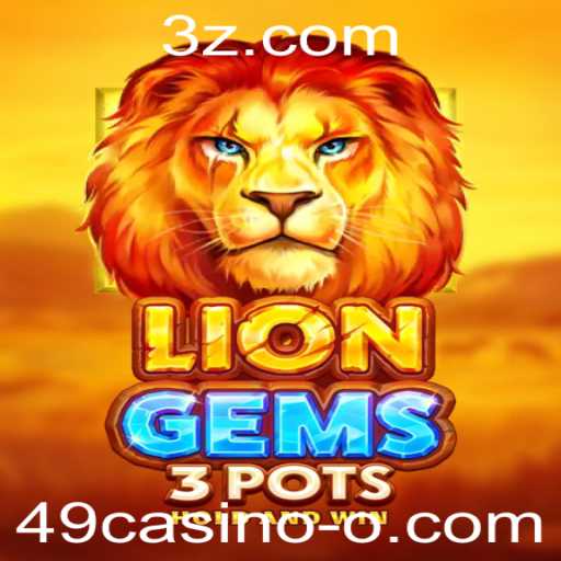 Descubra o Jogo LionGems3pots: Um Mundo de Aventuras e Estratégia
