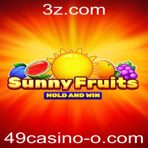 Descobrindo o Mundo Atraente do Jogo SunnyFruits no 49casino